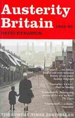 Austerity Britain, 1945-1951 цена и информация | Исторические книги | 220.lv