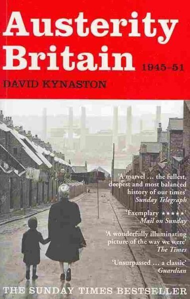 Austerity Britain, 1945-1951 cena un informācija | Vēstures grāmatas | 220.lv