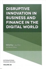 Disruptive Innovation in Business and Finance in the Digital World cena un informācija | Ekonomikas grāmatas | 220.lv