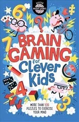 Brain Gaming for Clever Kids (R) cena un informācija | Grāmatas pusaudžiem un jauniešiem | 220.lv