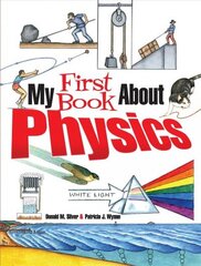 My First Book About Physics цена и информация | Книги для малышей | 220.lv