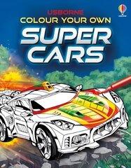 Colour Your Own Supercars цена и информация | Книги для самых маленьких | 220.lv