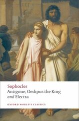 Antigone; Oedipus the King; Electra: Oedipus the King; Electra, Antigone; Oedipus the King; Electra WITH Oedipus the King цена и информация | Поэзия | 220.lv