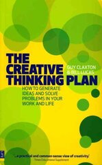 Creative Thinking Plan: How to generate ideas and solve problems in your work and life цена и информация | Самоучители | 220.lv