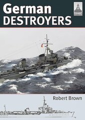 Shipcraft 25: German Destroyers цена и информация | Книги о питании и здоровом образе жизни | 220.lv