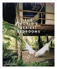 Mr & Mrs Smith Presents the World's Sexiest Bedrooms cena un informācija | Pašpalīdzības grāmatas | 220.lv