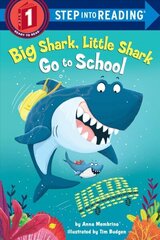 Big Shark, Little Shark Go to School cena un informācija | Grāmatas mazuļiem | 220.lv