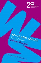 Edwin Morgan Twenties: Space and Spaces цена и информация | Поэзия | 220.lv