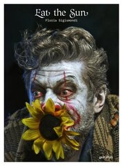 Eat the Sun: From Dusk to Dawn with Photographer Floria Sigismondi цена и информация | Книги по фотографии | 220.lv