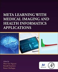 Meta Learning With Medical Imaging and Health Informatics Applications цена и информация | Книги по экономике | 220.lv