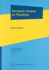 Stochastic Analysis on Manifolds cena un informācija | Ekonomikas grāmatas | 220.lv