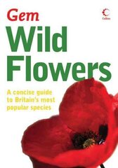 Wild Flowers New edition, Wild Flowers cena un informācija | Grāmatas par veselīgu dzīvesveidu un uzturu | 220.lv