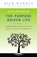 Daily Inspiration for the Purpose Driven Life: Scriptures and Reflections from the 40 Days of Purpose цена и информация | Духовная литература | 220.lv