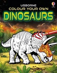 Colour Your Own Dinosaurs цена и информация | Книги для малышей | 220.lv