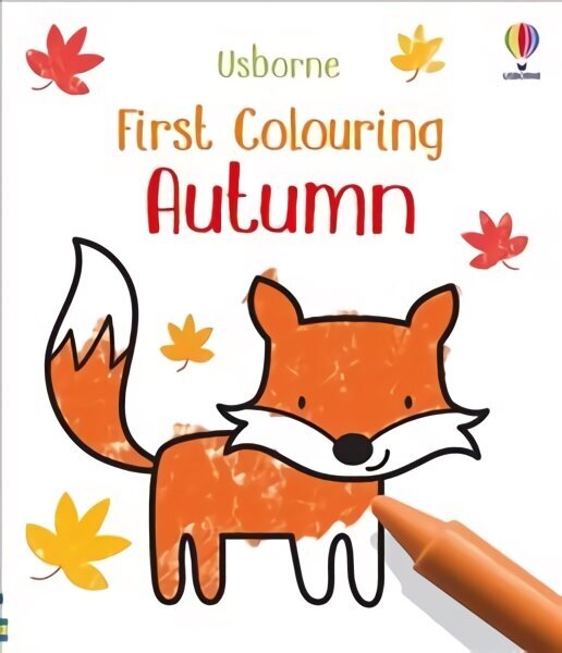 First Colouring Autumn цена и информация | Grāmatas mazuļiem | 220.lv