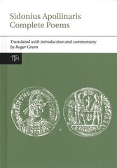 Sidonius Apollinaris Complete Poems cena un informācija | Vēstures grāmatas | 220.lv