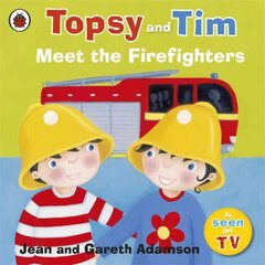 Topsy and Tim: Meet the Firefighters cena un informācija | Grāmatas mazuļiem | 220.lv
