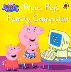 Peppa Pig: Peppa Pig's Family Computer cena un informācija | Grāmatas mazuļiem | 220.lv