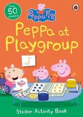 Peppa Pig: Peppa at Playgroup Sticker Activity Book cena un informācija | Grāmatas mazuļiem | 220.lv