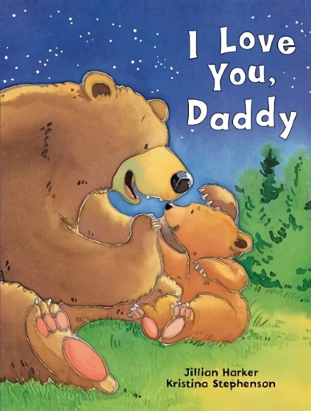 I Love You, Daddy цена и информация | Grāmatas mazuļiem | 220.lv