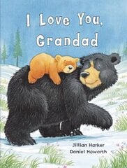 I Love You, Grandad cena un informācija | Grāmatas mazuļiem | 220.lv