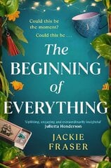 Beginning of Everything: An irresistible novel of resilience, hope and unexpected friendships цена и информация | Фантастика, фэнтези | 220.lv