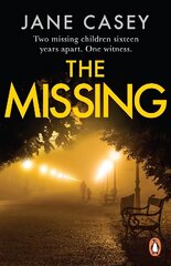 Missing: The unputdownable crime thriller from bestselling author цена и информация | Фантастика, фэнтези | 220.lv