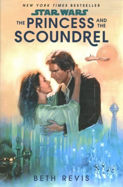 Star Wars: The Princess and the Scoundrel cena un informācija | Fantāzija, fantastikas grāmatas | 220.lv