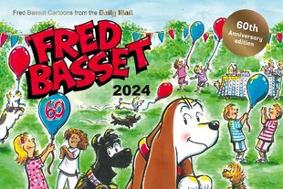 Fred Basset Yearbook 2024: Celebrating 60 Years of Fred Basset: Witty Cartoon Strips from the Daily Mail цена и информация | Фантастика, фэнтези | 220.lv