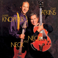 Vinila plate LP Chet Atkins & Mark Knopfler - Neck And Neck, 180g cena un informācija | Vinila plates, CD, DVD | 220.lv