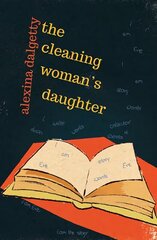 The: Cleaning Woman's Daughter цена и информация | Фантастика, фэнтези | 220.lv