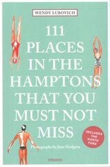111 Places in the Hamptons That You Must Not Miss Revised edition цена и информация | Путеводители, путешествия | 220.lv