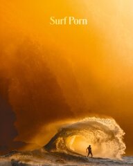 Surf Porn: Surfing Finest Selection цена и информация | Путеводители, путешествия | 220.lv