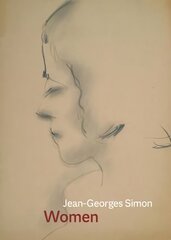 Women: Jean-Georges Simon цена и информация | Книги об искусстве | 220.lv