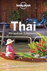 Lonely Planet Thai Phrasebook & Dictionary 9th edition cena un informācija | Ceļojumu apraksti, ceļveži | 220.lv