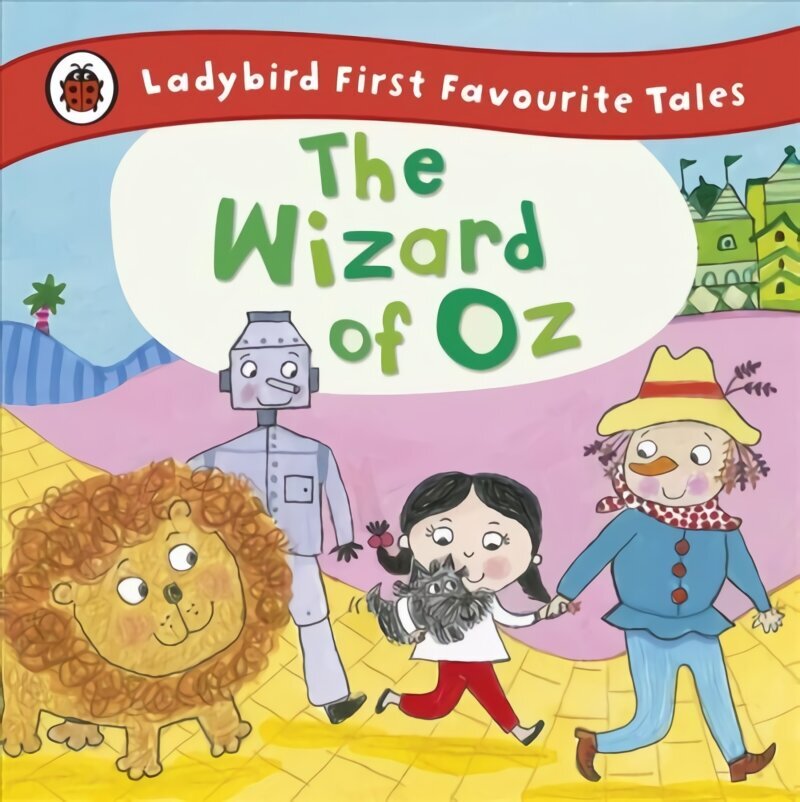 Wizard of Oz: Ladybird First Favourite Tales cena un informācija | Grāmatas mazuļiem | 220.lv