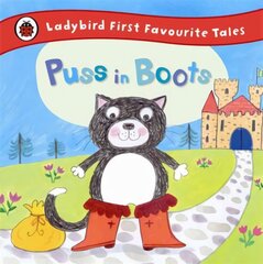 Puss in Boots: Ladybird First Favourite Tales cena un informācija | Grāmatas mazuļiem | 220.lv