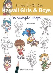 How to Draw: Kawaii Girls and Boys: In Simple Steps цена и информация | Книги об искусстве | 220.lv