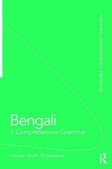 Bengali: A Comprehensive Grammar: A Comprehensive Grammar цена и информация | Учебный материал по иностранным языкам | 220.lv