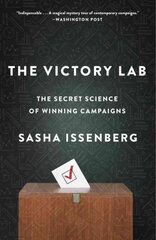 Victory Lab: The Secret Science of Winning Campaigns cena un informācija | Sociālo zinātņu grāmatas | 220.lv