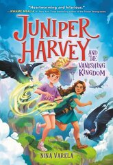 Juniper Harvey and the Vanishing Kingdom цена и информация | Книги для подростков и молодежи | 220.lv