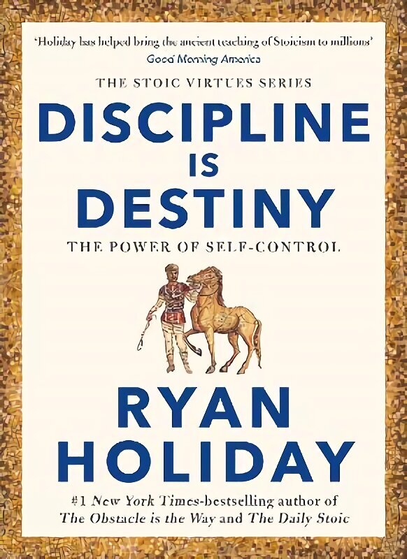 Discipline Is Destiny: A NEW YORK TIMES BESTSELLER Main cena un informācija | Pašpalīdzības grāmatas | 220.lv