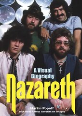 Nazareth A Visual Biography New edition cena un informācija | Mākslas grāmatas | 220.lv