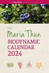 Maria Thun Biodynamic Calendar 2024, 2024 cena un informācija | Sociālo zinātņu grāmatas | 220.lv