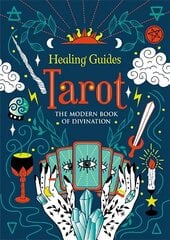 Tarot: Cards For Divination, Wisdom And Self Discovery цена и информация | Самоучители | 220.lv