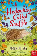 Hedgehog Called Snuffle cena un informācija | Grāmatas pusaudžiem un jauniešiem | 220.lv