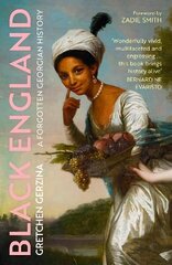 Black England: A Forgotten Georgian History цена и информация | Исторические книги | 220.lv