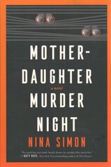 Mother-Daughter Murder Night: A Novel цена и информация | Фантастика, фэнтези | 220.lv