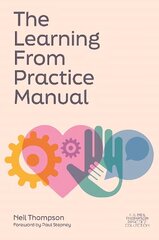 Learning From Practice Manual cena un informācija | Sociālo zinātņu grāmatas | 220.lv