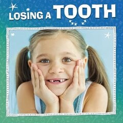 Losing a Tooth цена и информация | Книги для подростков и молодежи | 220.lv